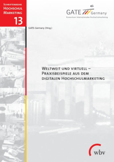 Cover der GATE-Germany-Publikation "Weltweit und virtuell – Praxisbeispiele aus dem digitalen Hochschulmarketing"